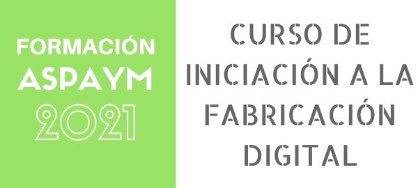 Curso de iniciación a la fabricación digital en Burgos