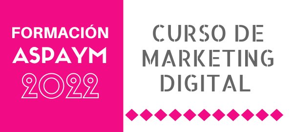 Formación ASPAYM 2022 - Curso de marketing digital online, dirigido a personas y jóvenes con discapacidad