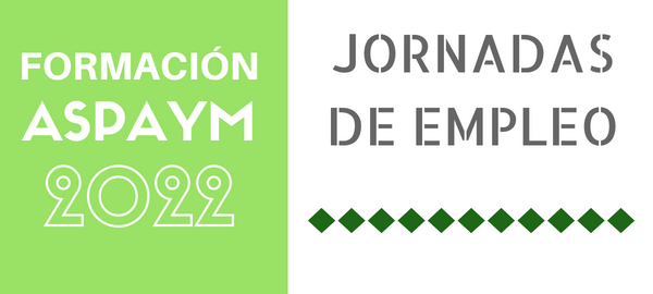 Formación ASPAYM CYL 2022 - Jornadas de empleo Burgos